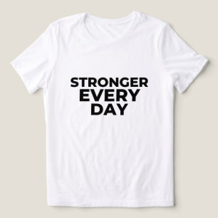 Camiseta Feminina Mais Forte Todos os Dias – Inspi