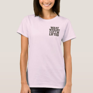Camiseta Feminina Qual Peso Não Pode Ser Levantado