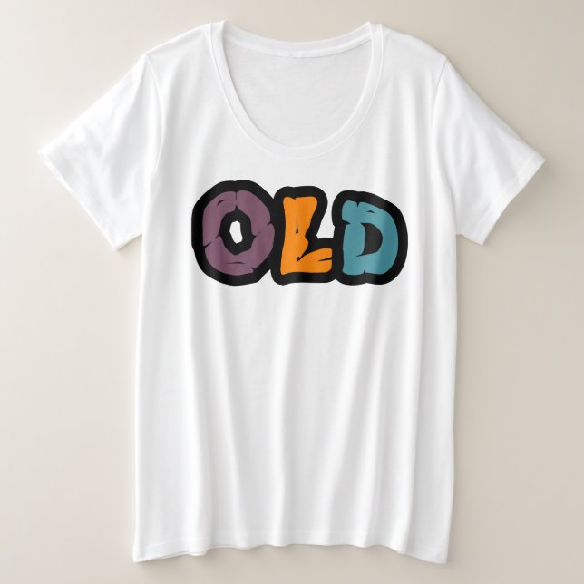 Camiseta Feminina Tamanho Plus Size VELHA (Frente do Design)