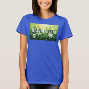 Camiseta feminina "Tenha Fé"