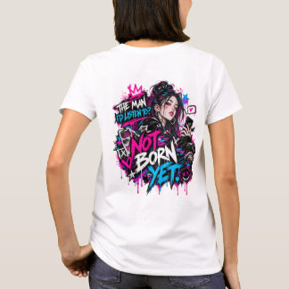 Camiseta Feminina The Man I’d Listen To?Not Born Y