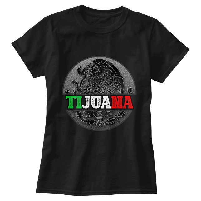 Camiseta Feminina Tijuana México (Womens Tijuana Mexico Tshirt)
