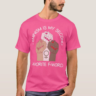Camiseta Feminismo É O Meu Segundo Favorito Do Fema Igualda