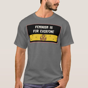 Camiseta Feminismo É Para Todos Feministas