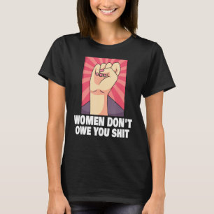 Camiseta Feminismo Empoderamento Feminino Pro Choice Pro Ab