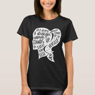 Camiseta Feminismo Feminista Cita Mulheres Fortes Inspirado