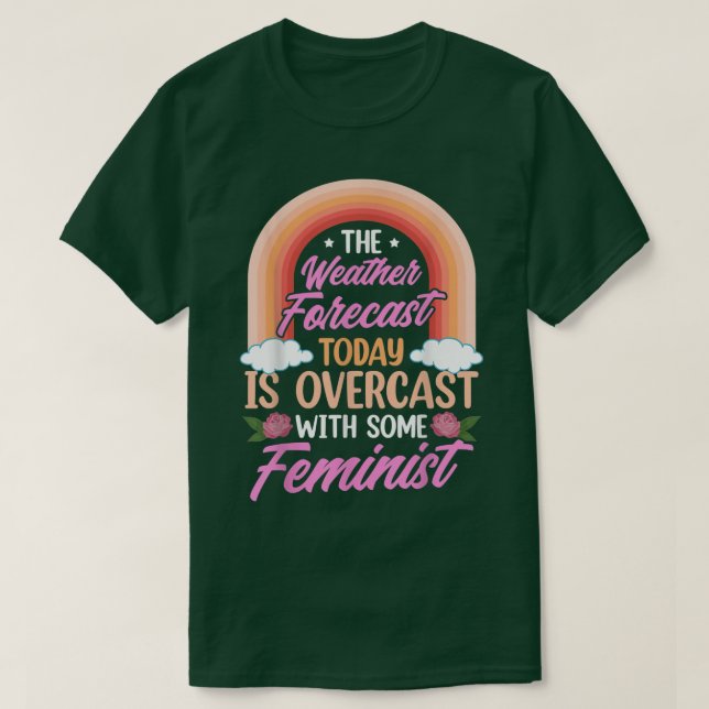 Camiseta Feminismo Sassy Defensor dos Direitos da Mulher 53 (Frente do Design)