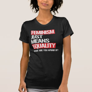 CAMISETA FEMINISMO SIGNIFICA IGUALDADE