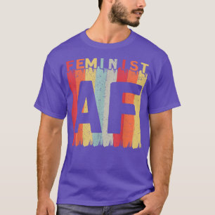 Camiseta Feminist Af Feminism 1418 