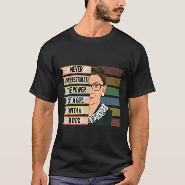 Camiseta Feminist Ruth Bader Ginsburg Rbg Quote Girl With B (Frente)