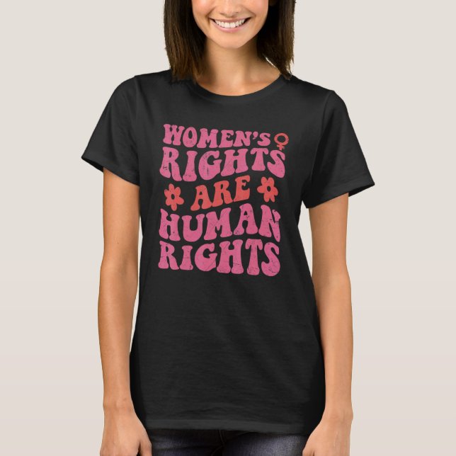 Camiseta Feminist Women's Rights Are Human Rights Pro Choic (Frente)