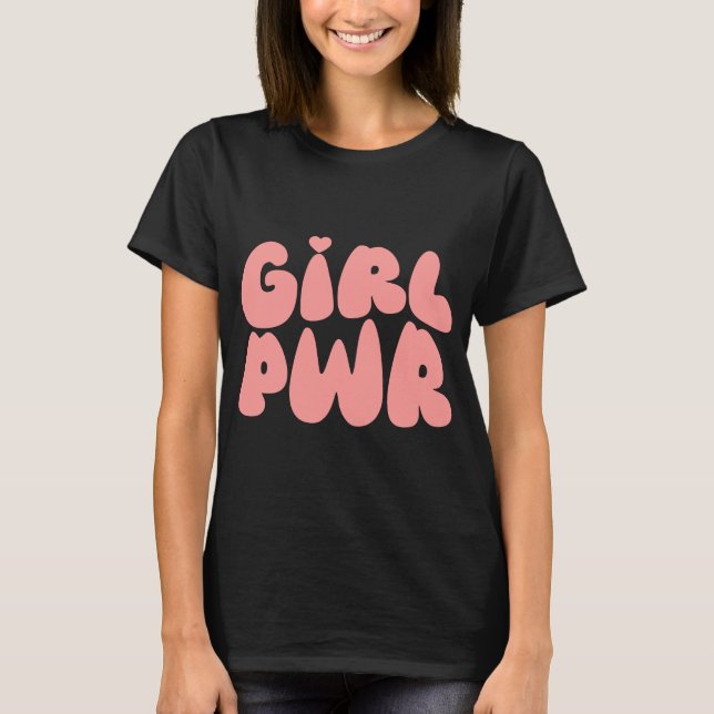 Camiseta Feminista do Poder Menina (Frente)