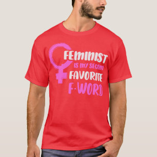Camiseta Feminista É A Minha Segunda Fama Feminista De Pala