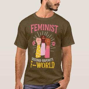 Camiseta Feminista É O Meu Segundo Favorito Da Design Do Mu
