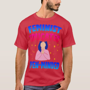 Camiseta Feminista Educada e de mente Aberta