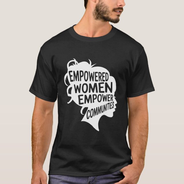 Camiseta Feminista Empoderada Empodera Comunidades Votando  (Frente)