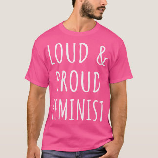 Camiseta Feminista Louca E Orgulhosa Eu