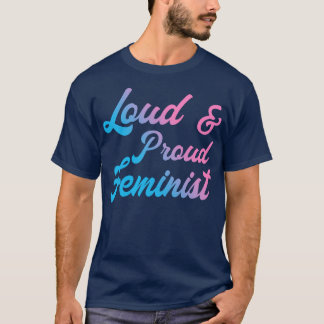Camiseta Feminista Louca E Orgulhosa III