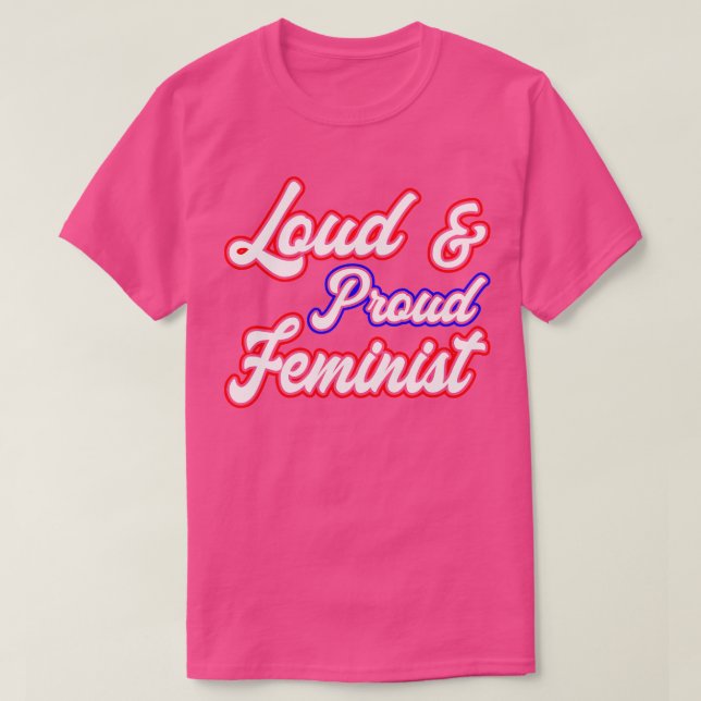 Camiseta Feminista Louca E Orgulhosa IV (Frente do Design)