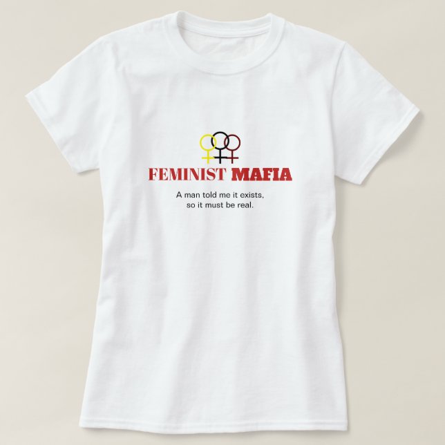 Camiseta Feminista Máfia Anti-Sexismo Símbolo Feminino Mult (Frente do Design)