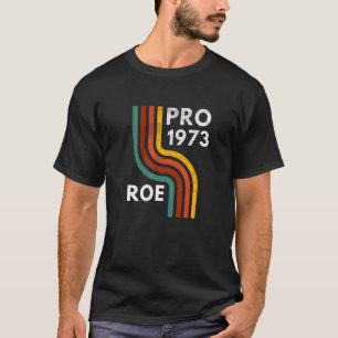 Camiseta Feminista Pro 1973 Roe Vs Wade Protection Ci