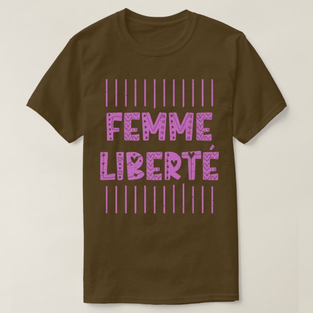 Camiseta Femme Liberte Para Um Feminismo Feminista1937  (Frente do Design)