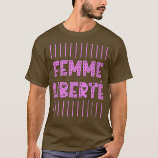 Camiseta Femme Liberte Para Um Feminismo Feminista1937 
