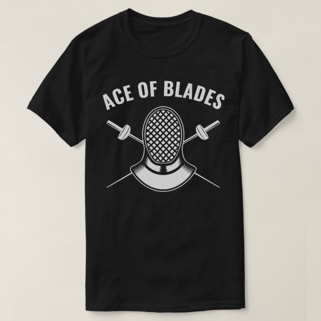 Camiseta Fencer Engraçado Esgrima Ás de Lâminas (Frente do Design)