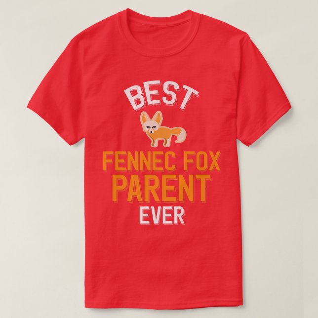 Camiseta Fennec Fo Lover Best Fennec Fo Parent Ever Premium (Frente do Design)