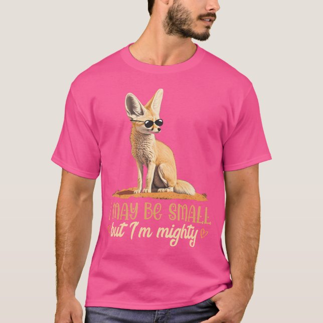 Camiseta Fennec Fox Sou Poderoso Proprietário De Animais De (Frente)