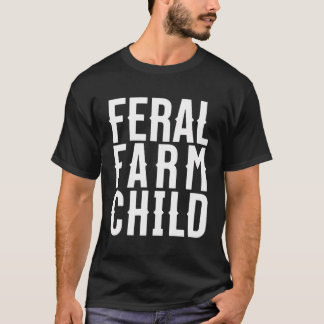 Camiseta Feral Farm Child Energetic Farm Kids And Proud Par