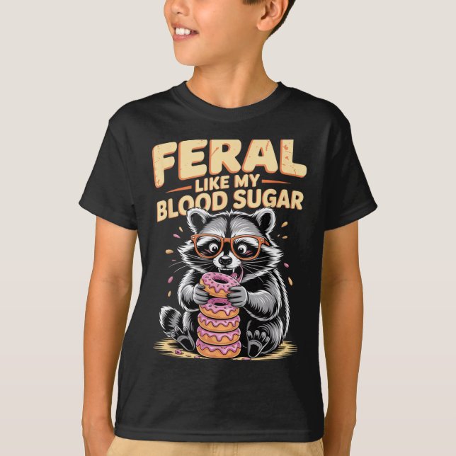Camiseta Feral Like My Blood Sugar  (Frente)