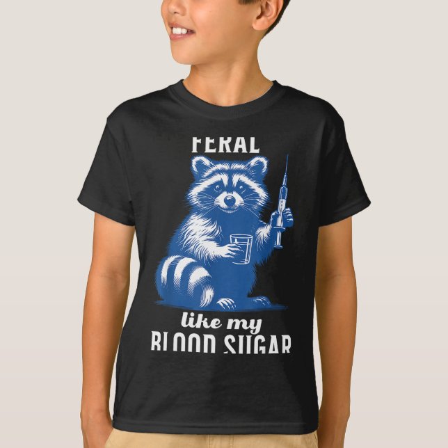 Camiseta Feral Like My Blood Sugar Funny Raccoon Diabetes A (Frente)
