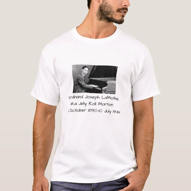 Camiseta Ferdinand Joseph LaMothe, aka Jelly Roll Morton (Frente)