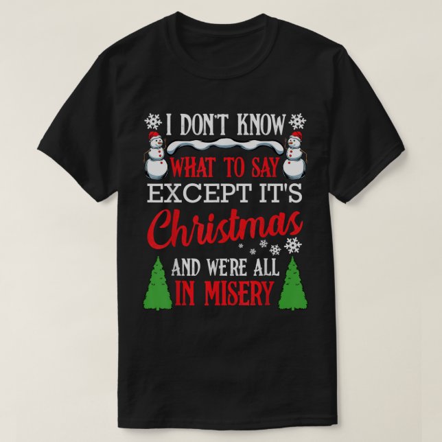 Camiseta Férias de Natal Misery Engraçada Família de Papais (Frente do Design)