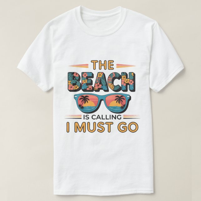 Camiseta Férias de Verão A Praia Está Chamando Eu Devo Ir (Frente do Design)