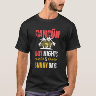 Camiseta Férias do Partido Cancún Noites no México Citação