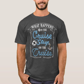 Camiseta Férias engraçadas em navio de cruzeiro O que acont