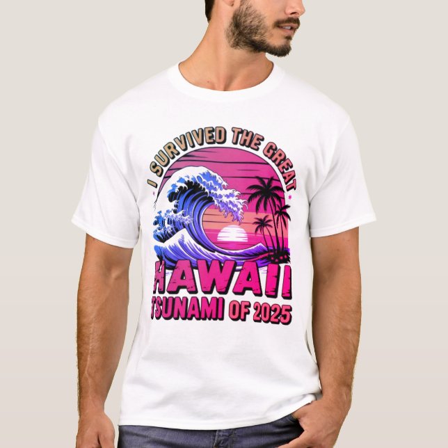 Camiseta Férias Gritantes do Havaí Sobrevivi ao tsunami no  (Frente)