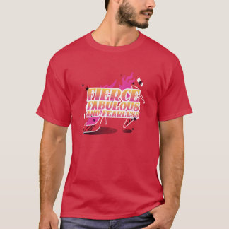 Camiseta Feroz, fabulosa e sem medo