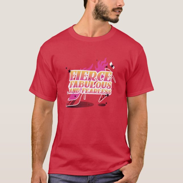Camiseta Feroz, fabulosa e sem medo (Frente)