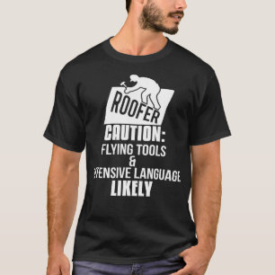Camiseta Ferramentas de Voz do Roofer e Idioma Ofensivo