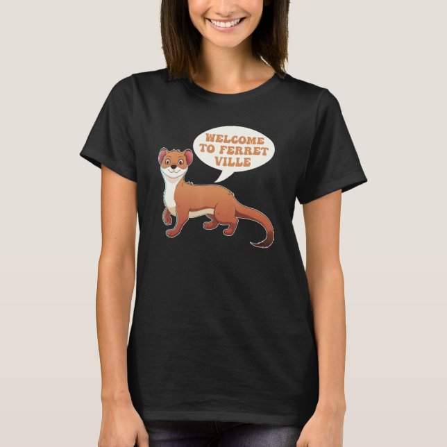 Camiseta Ferret Cute Furry Animal Weasel  Ferret (Frente)