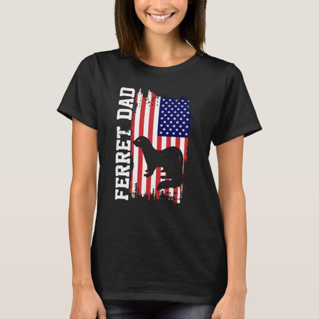 Camiseta Ferret Dad for Ferret and Owners American Flag (Frente)
