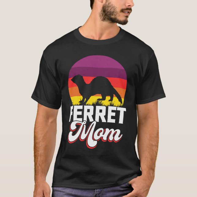 Camiseta Ferret Mom for Ferret  and Owners  1 (Frente)