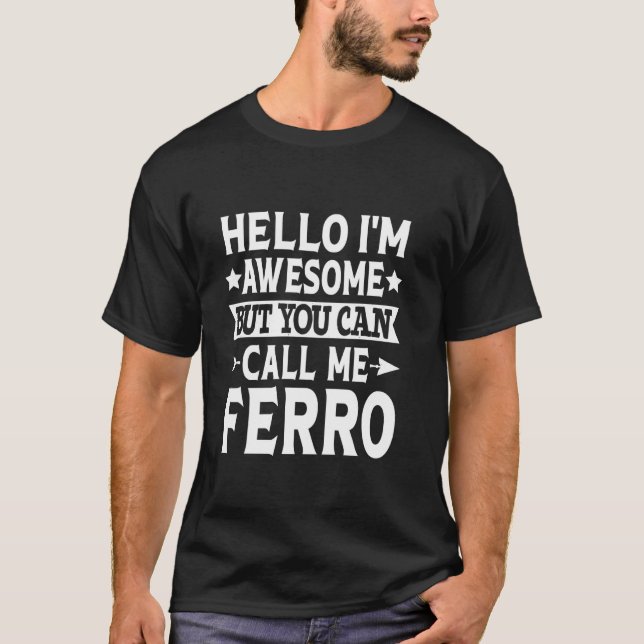 Camiseta Ferro Surname Me Chame de Sobrenome da família Fer (Frente)