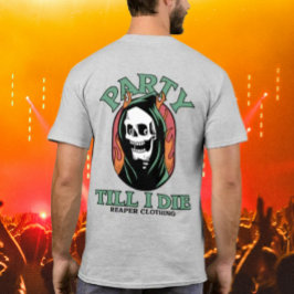 Camiseta Festa Até Eu Morrer pela Roupa Reaper