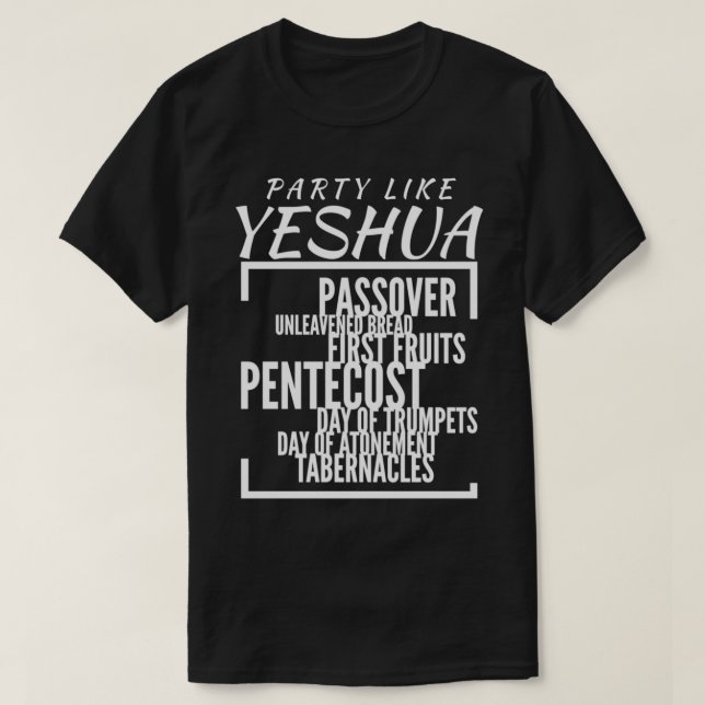Camiseta Festa como Yeshua Banquetes do Senhor, Observador  (Frente do Design)
