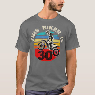 Camiseta festa de aniversário De 30 Anos De Idade, Bike Mot