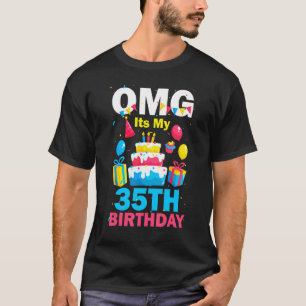 Camiseta festa de aniversário de 35 anos OMG Feliz 35º aniv
